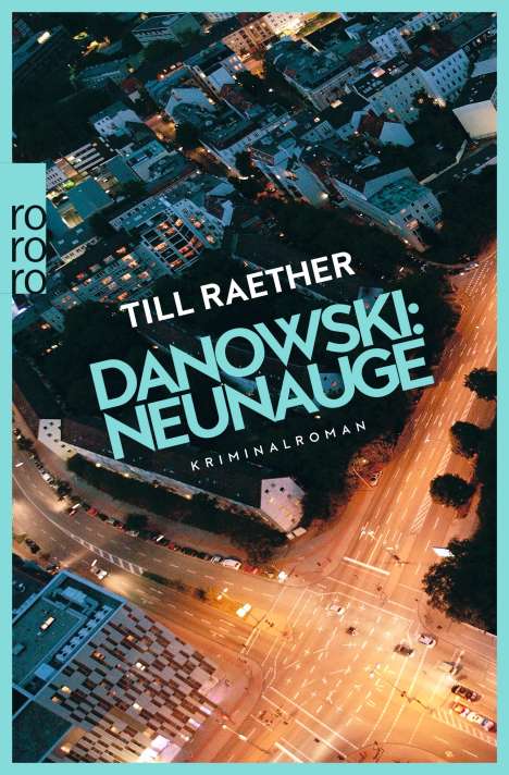 Till Raether: Danowski: Neunauge, Buch