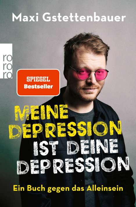 Maxi Gstettenbauer: Meine Depression ist deine Depression, Buch
