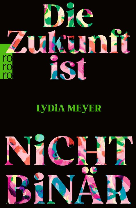 Lydia Meyer: Die Zukunft ist nicht binär, Buch