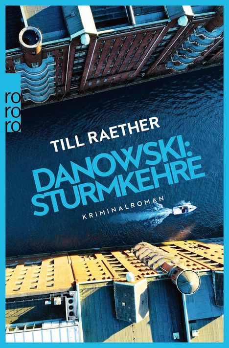 Till Raether: Danowski: Sturmkehre, Buch