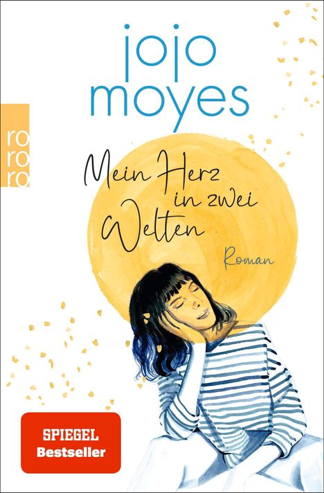 Jojo Moyes: Mein Herz in zwei Welten, Buch