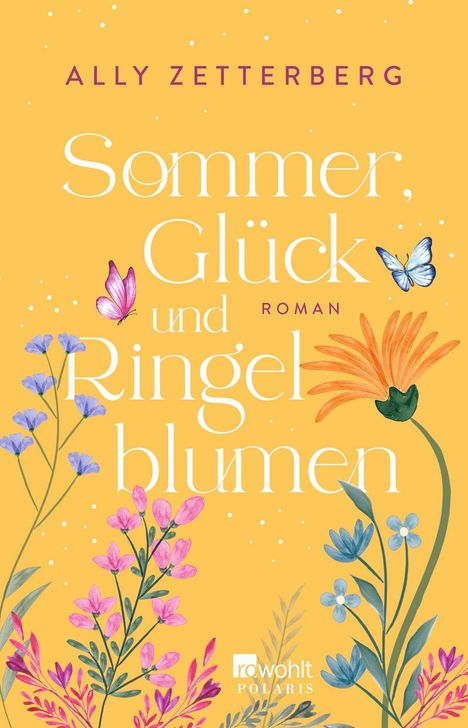 Ally Zetterberg: Sommer, Glück und Ringelblumen, Buch