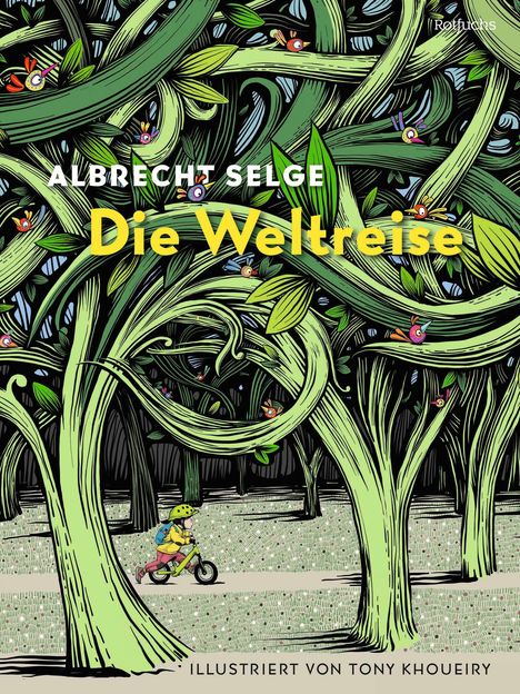 Albrecht Selge: Selge, A: Weltreise, Buch