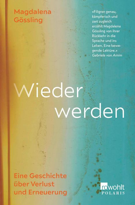 Magdalena Gössling: Wieder werden, Buch