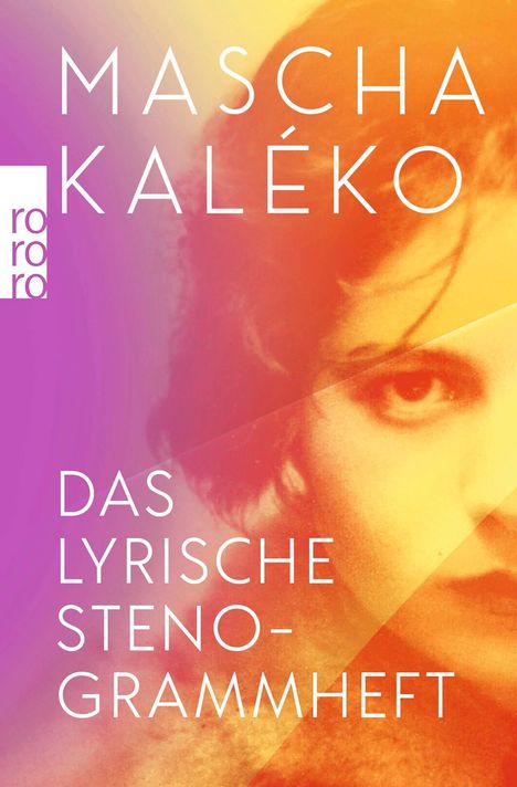 Mascha Kaléko: Das lyrische Stenogrammheft / Kleines Lesebuch für Große, Buch