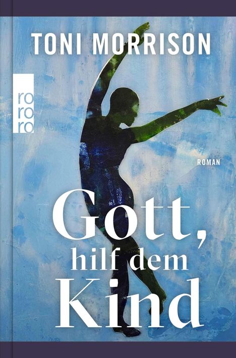 "Gott, hilf dem Kind" von Toni Morrison. Eine stilisierte, schattierte Figur vor einem blauen Hintergrund.