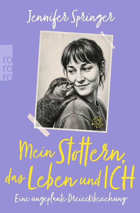 "Jennifer Springer. Mein Stottern, das Leben und ICH. Eine ungeplante Dreiecksbeziehung." Illustration: Frau mit Otter.