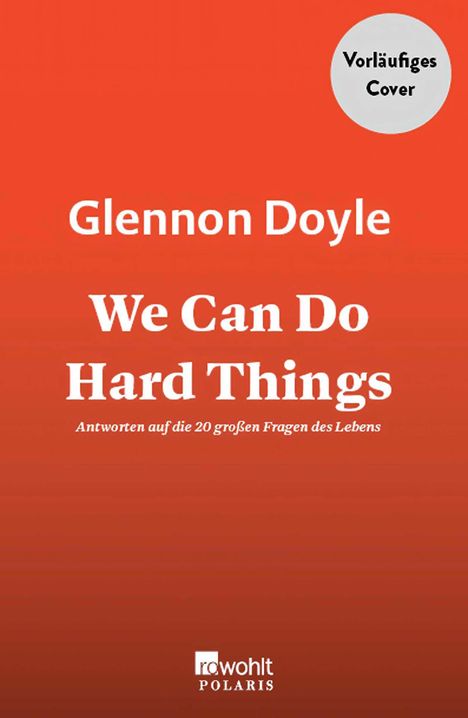 Glennon Doyle: We Can Do Hard Things, Buch