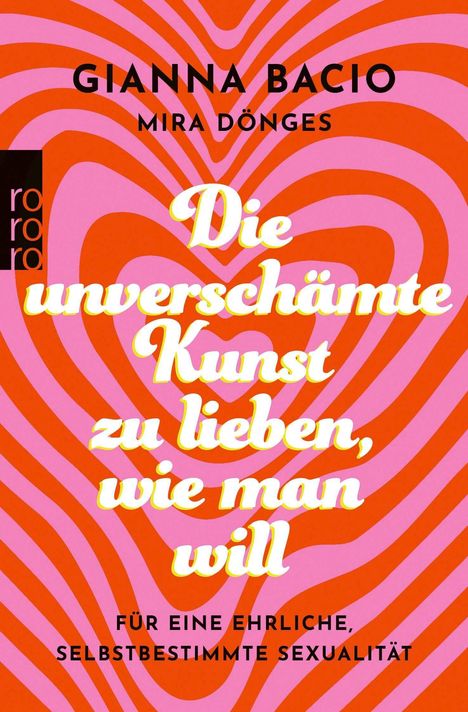 Gianna Bacio: Die unverschämte Kunst zu lieben, wie man will, Buch