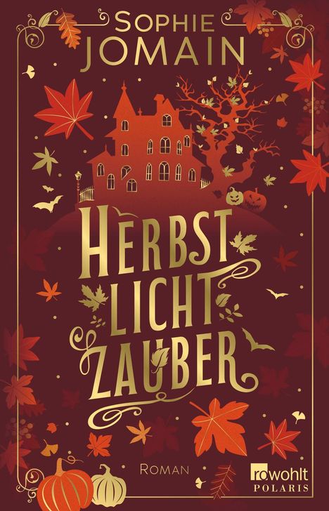 Text: "Sophie Jomain, Herbstlichtzauber, Roman, Rowohlt Polaris." Illustration: Ein herbstliches Schloss, Blätter, Kürbisse.