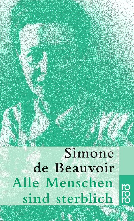 Simone de Beauvoir: Alle Menschen sind sterblich, Buch