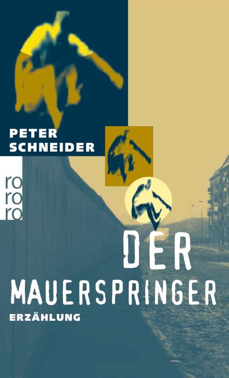 Peter Schneider: Der Mauerspringer, Buch