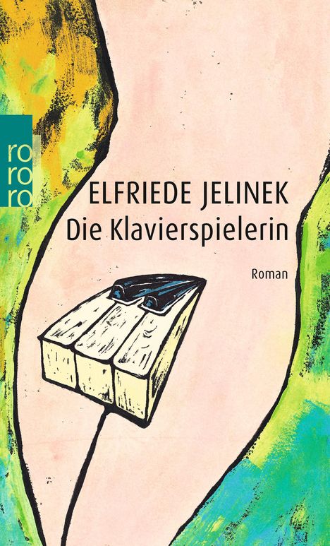 Elfriede Jelinek: Die Klavierspielerin, Buch