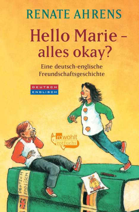 Renate Ahrens: Hello Marie - alles okay?, Buch