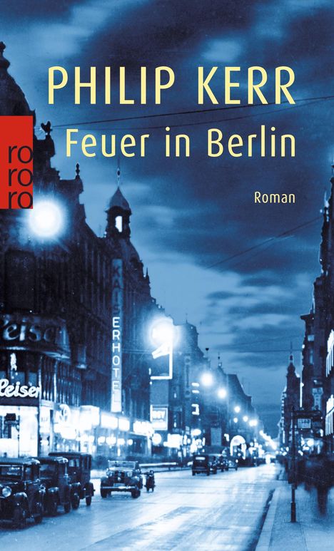 Philip Kerr: Feuer in Berlin, Buch