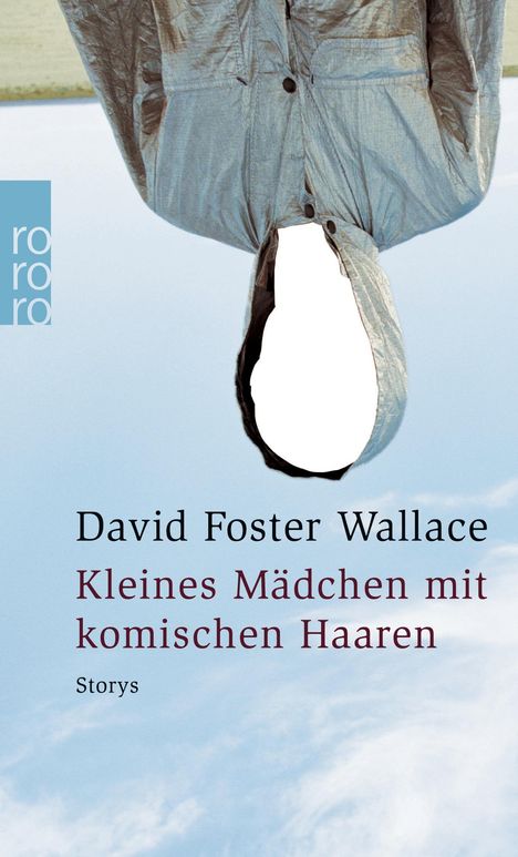 David Foster Wallace: Kleines Mädchen mit komischen Haaren, Buch
