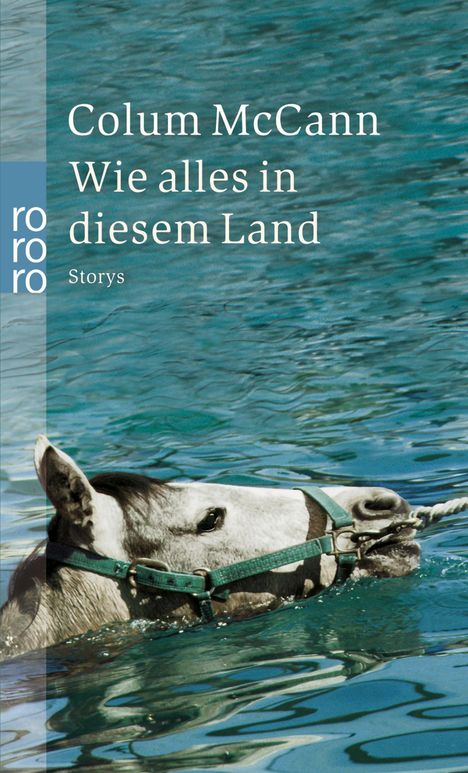 Colum McCann: Wie alles in diesem Land, Buch