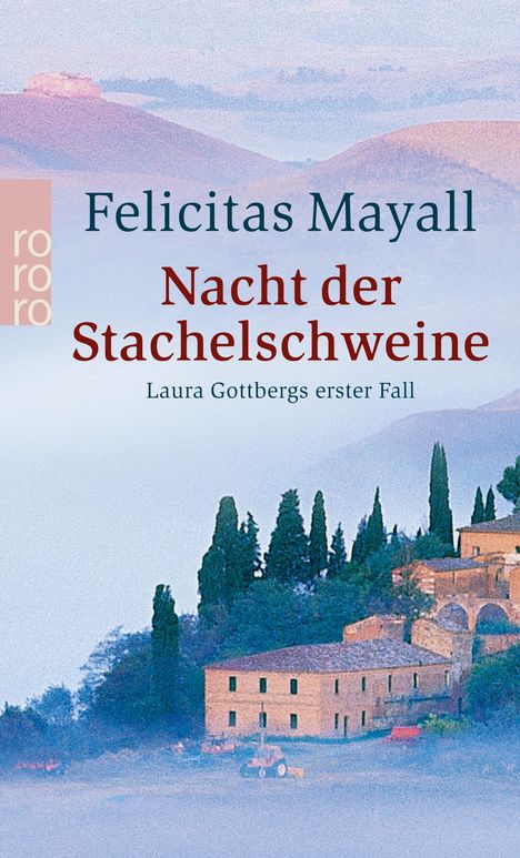 Felicitas Mayall: Nacht der Stachelschweine, Buch