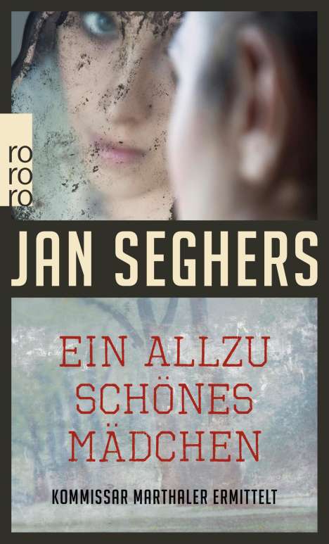 Jan Seghers: Ein allzu schönes Mädchen, Buch