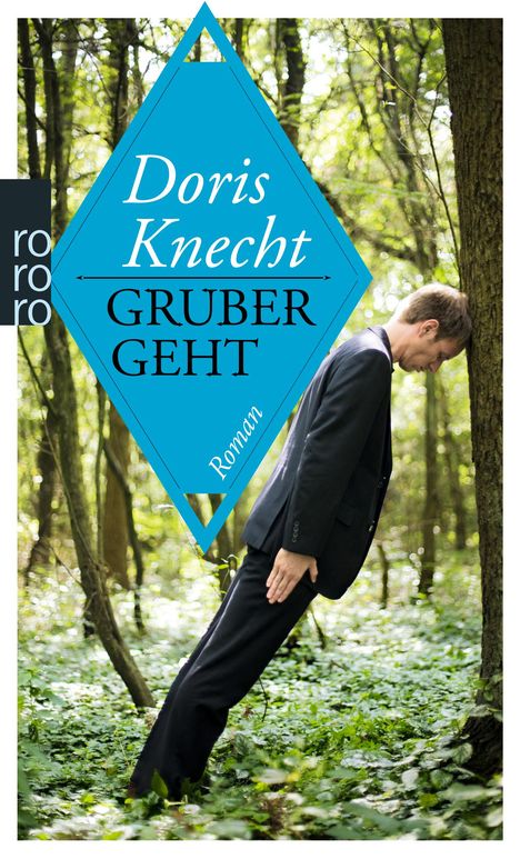 Doris Knecht: Gruber geht, Buch