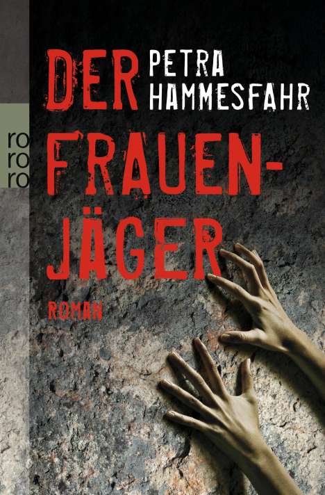 Petra Hammesfahr: Der Frauenjäger, Buch