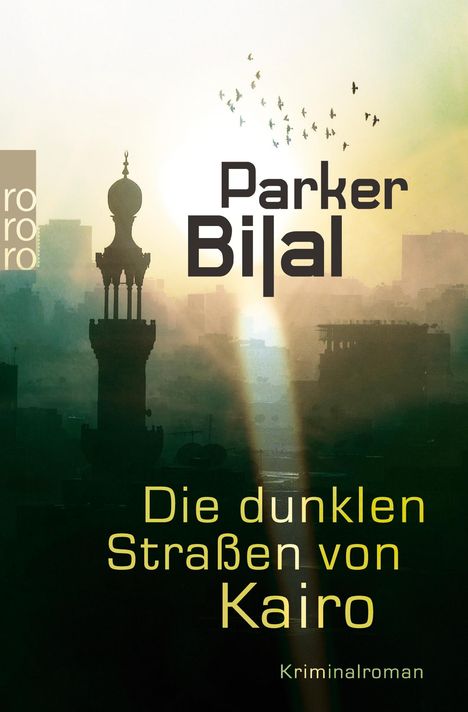 Parker Bilal: Die dunklen Straßen von Kairo, Buch