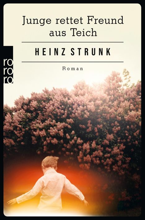 Heinz Strunk (geb. 1962): Junge rettet Freund aus Teich, Buch