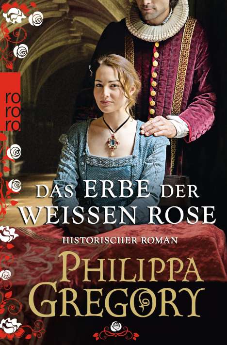 Philippa Gregory: Das Erbe der weißen Rose, Buch