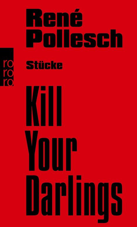 René Pollesch: Kill Your Darlings, Buch