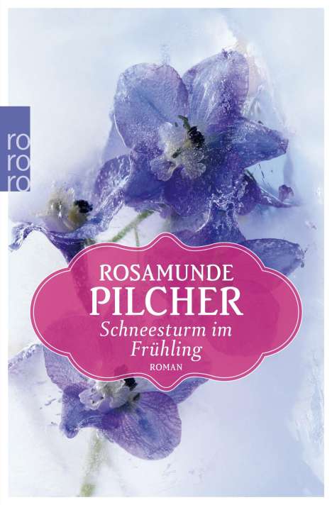 Rosamunde Pilcher: Schneesturm im Frühling, Buch