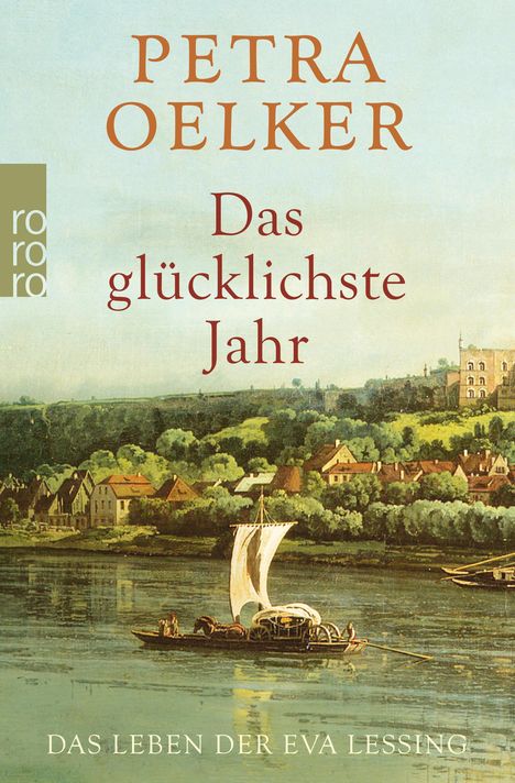 Petra Oelker: Das glücklichste Jahr, Buch