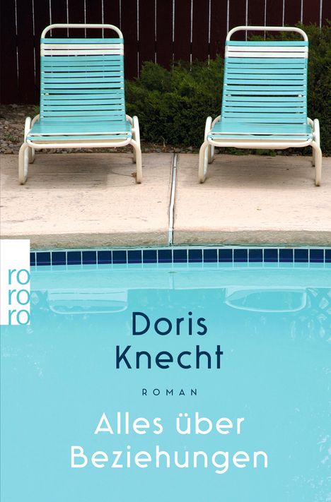 Doris Knecht: Alles über Beziehungen, Buch