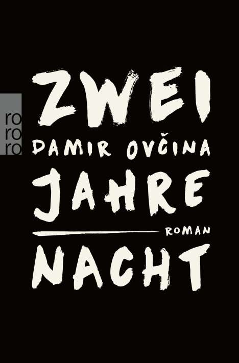 Damir Ovcina: Zwei Jahre Nacht, Buch