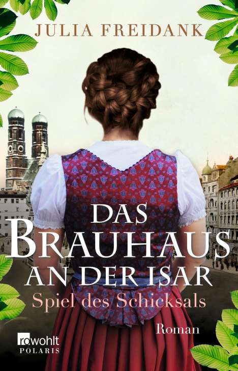 Julia Freidank: Das Brauhaus an der Isar, Buch
