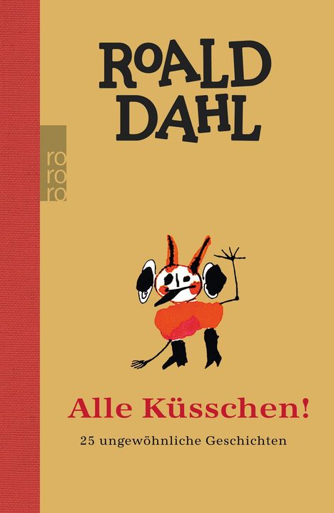 Roald Dahl: Alle Küsschen!, Buch
