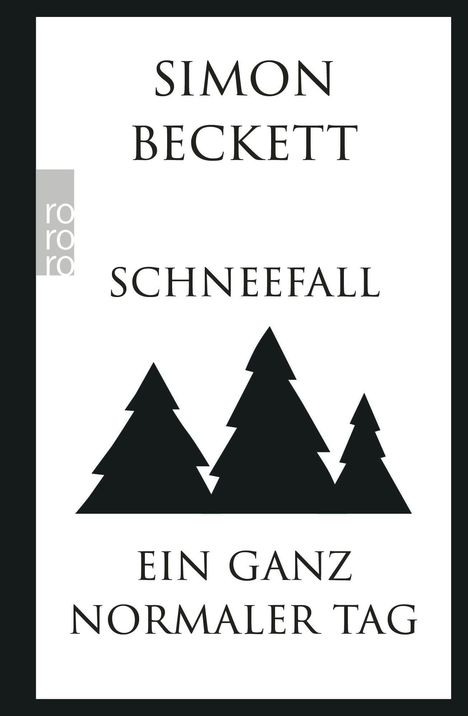 Simon Beckett: Schneefall &amp; Ein ganz normaler Tag, Buch