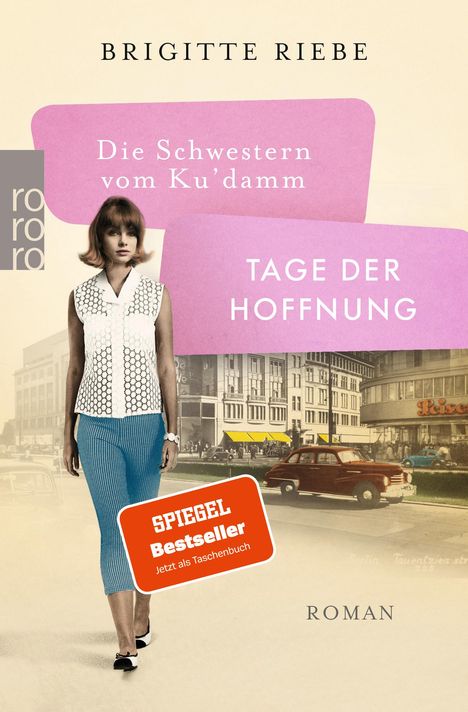 Brigitte Riebe: Die Schwestern vom Ku'damm: Tage der Hoffnung, Buch