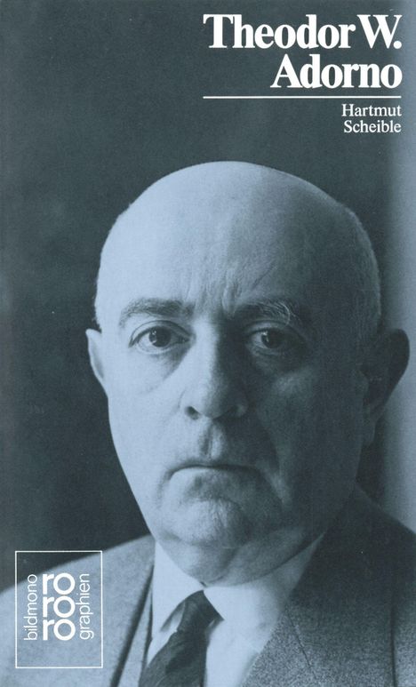 Hartmut Scheible: Theodor W.Adorno, Buch