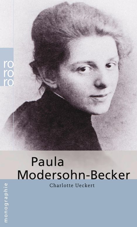 Charlotte Ueckert: Paula Modersohn-Becker, Buch