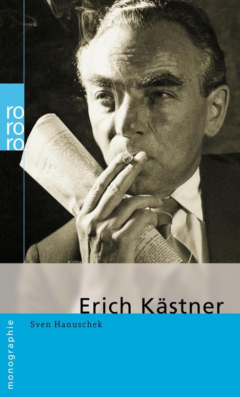 Sven Hanuschek: Erich Kästner, Buch