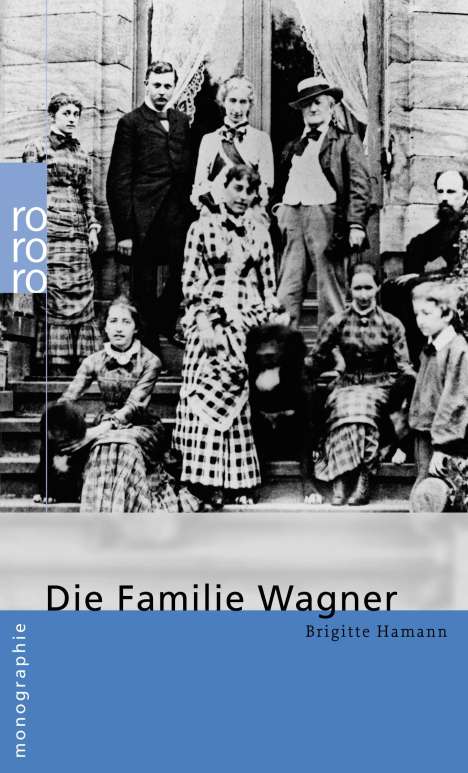 Brigitte Hamann: Hamann, B: Familie Wagner, Buch