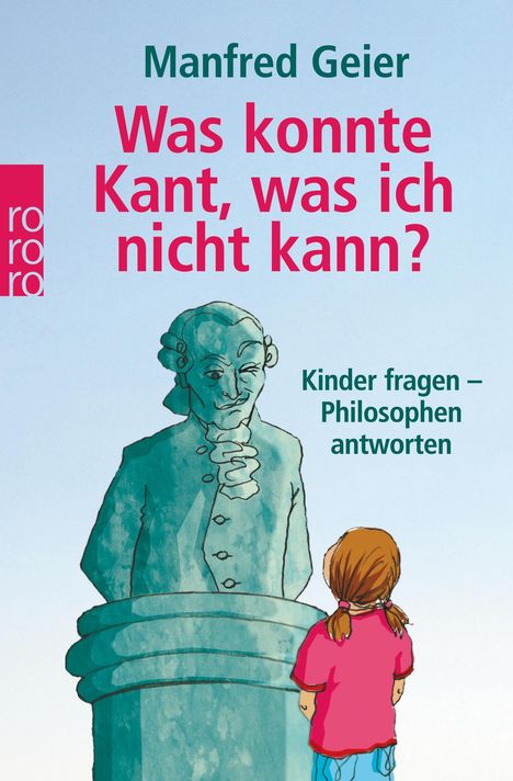 Manfred Geier: Was konnte Kant, was ich nicht kann?, Buch