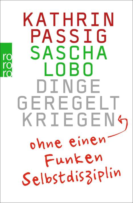 Kathrin Passig: Passig, K: Dinge geregelt kriegen, Buch
