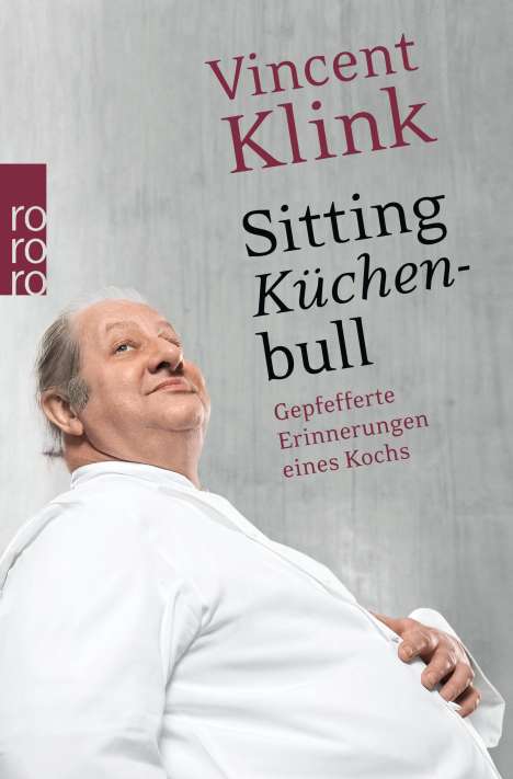 Vincent Klink: Sitting Küchenbull, Buch