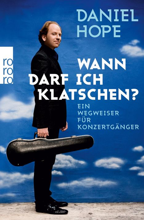 Daniel Hope: Wann darf ich klatschen?, Buch