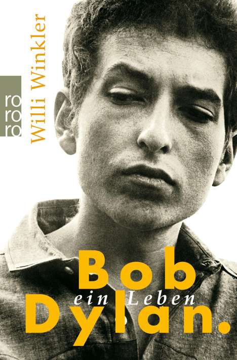 Willi Winkler: Winkler, W: Bob Dylan, Buch