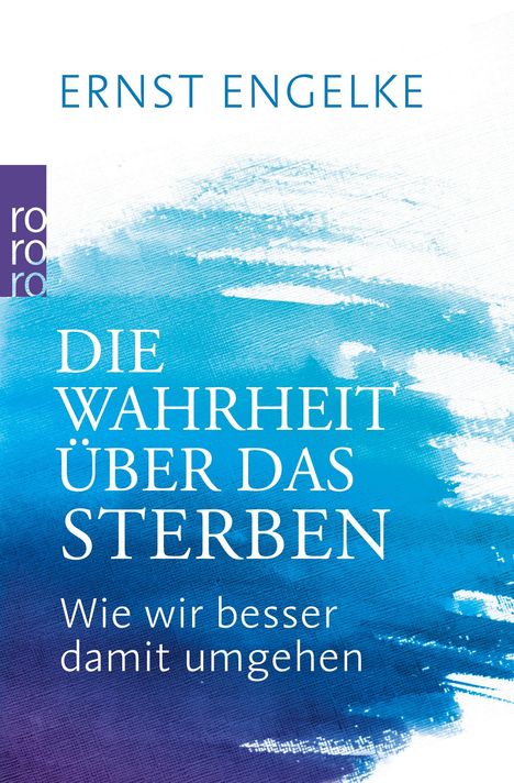 Ernst Engelke: Die Wahrheit über das Sterben, Buch