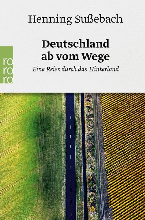 Henning Sußebach: Deutschland ab vom Wege, Buch