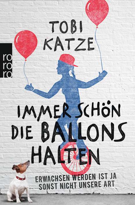 Tobi Katze: Immer schön die Ballons halten, Buch