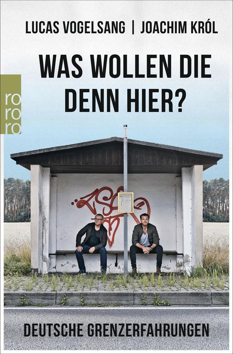 Lucas Vogelsang: Was wollen die denn hier?, Buch